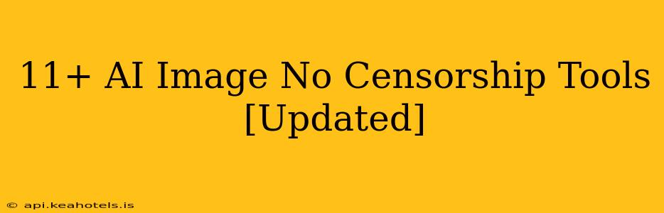 11+ AI Image No Censorship Tools [Updated]